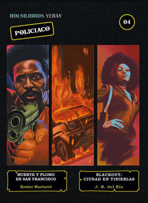 BOLSILIBROS YERAY 04: MUERTE Y PLOMO EN SAN FRANCISCO, de Xavier Marturet / BLACKOUT: CIUDAD EN TINIEBLAS, de Jorge R. del Río