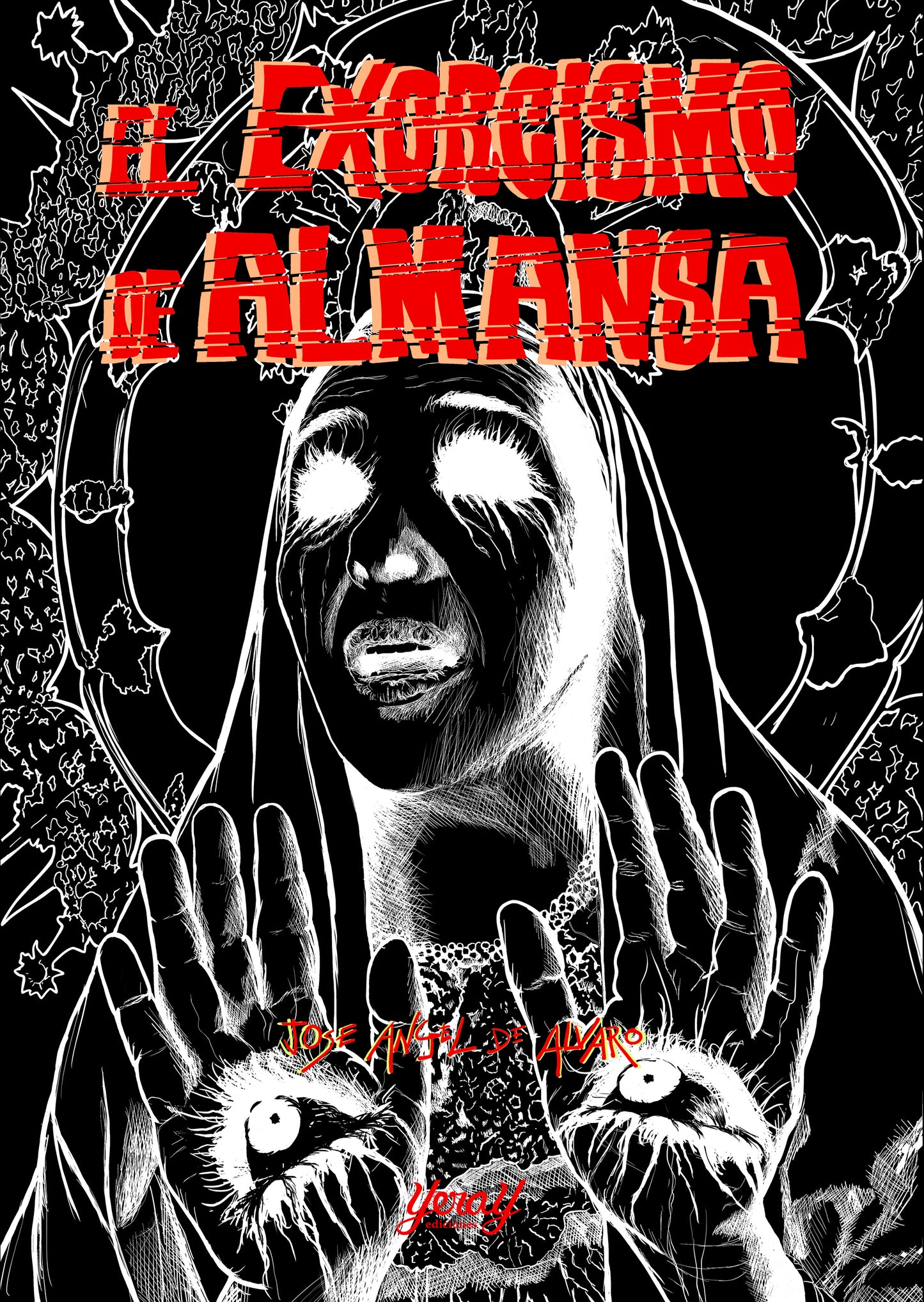 EL EXORCISMO DE ALMANSA, de José Ángel de Álvaro