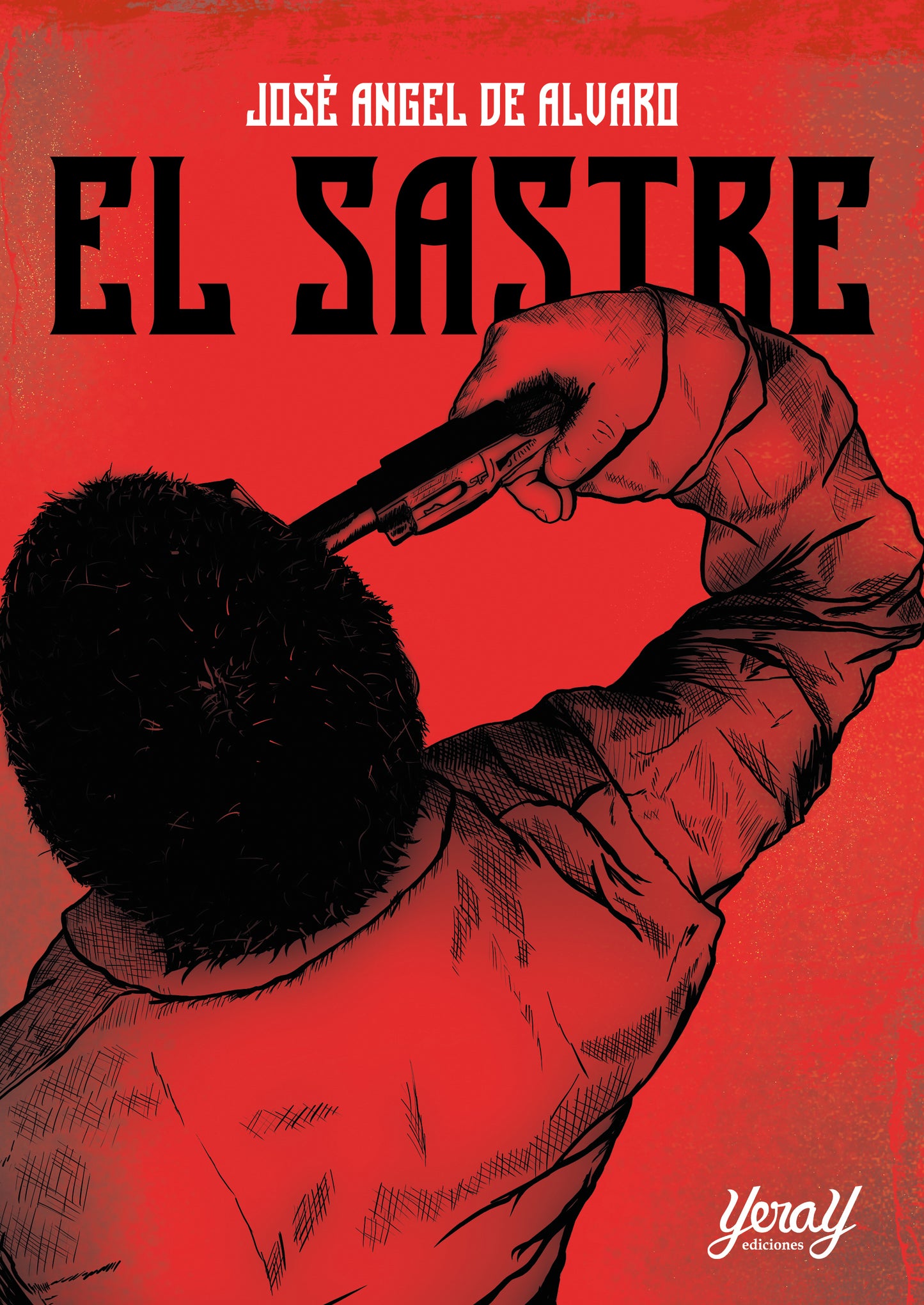 EL SASTRE, de José Ángel de Álvaro