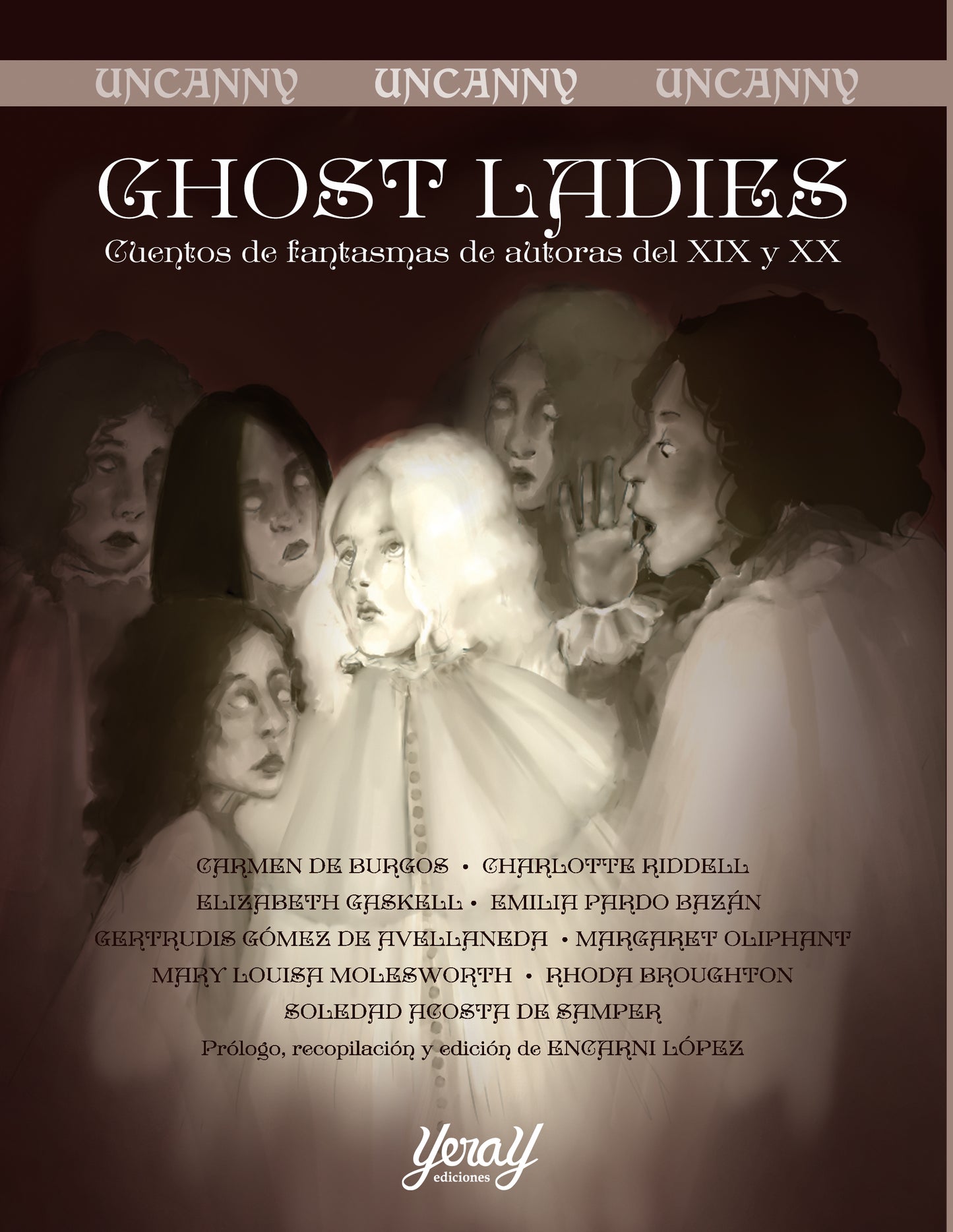 GHOST LADIES. CUENTOS DE FANTASMAS DE AUTORAS DEL XIX Y XX