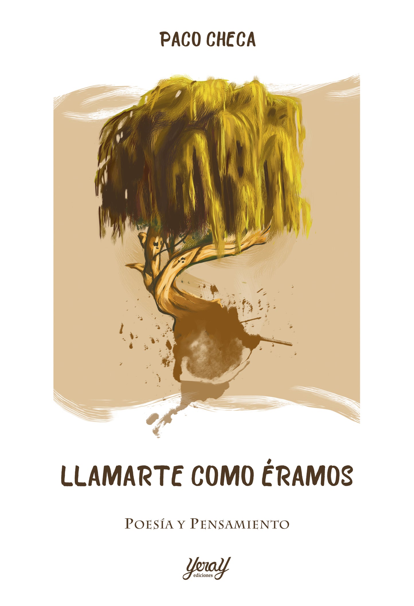 LLAMARTE COMO ÉRAMOS, de Paco Checa