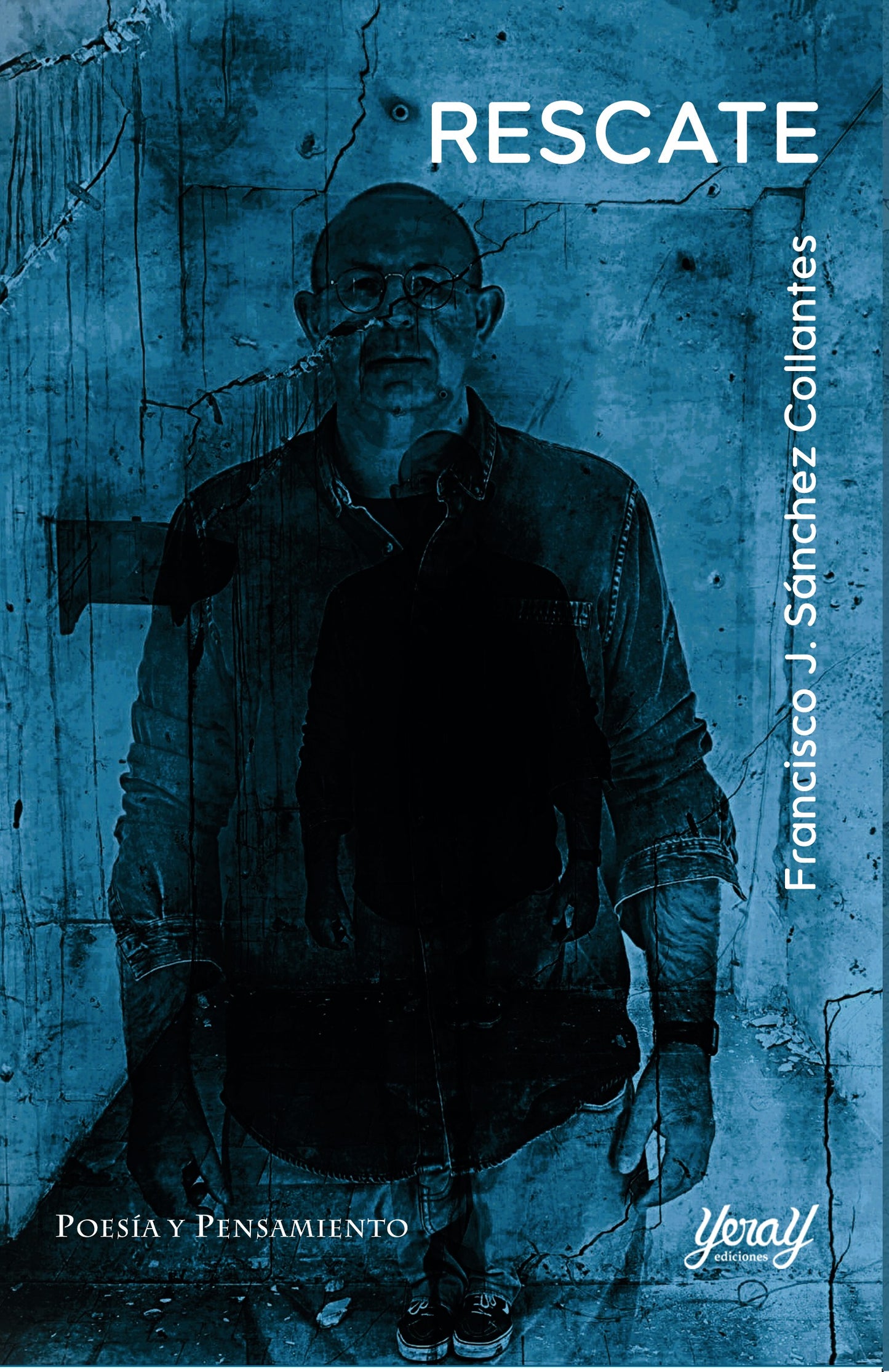 Portada del libro Rescate de Francisco José Sánchez Collantes - Poesía contemporánea - Yeray Ediciones