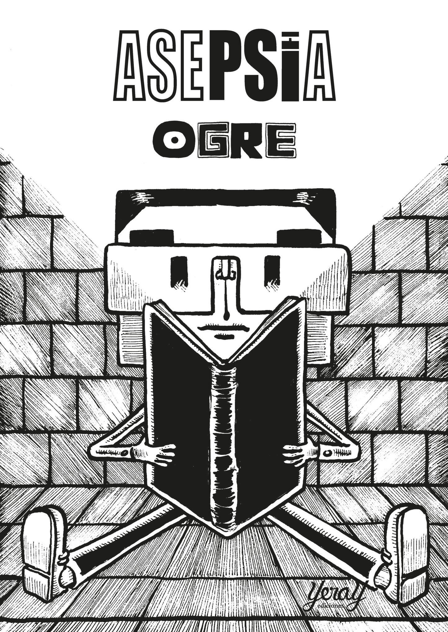 ASEPSIA, de Ogre