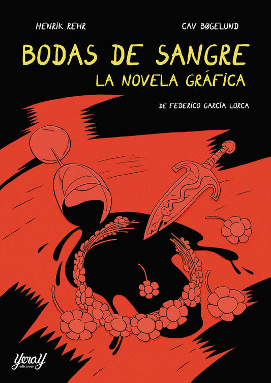 BODAS DE SANGRE. LA NOVELA GRÁFICA, de Henrik Rehy y Cav Bøgelund