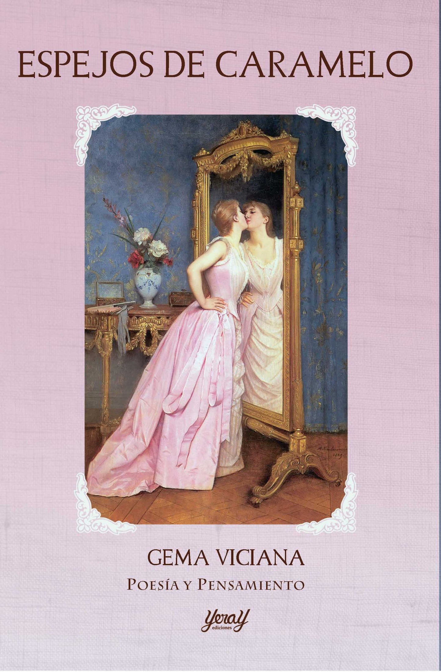 ESPEJOS DE CARAMELO, de Gema Viciana